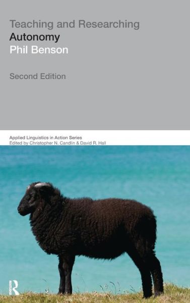 Cover for Phil Benson · Teaching and Researching: Autonomy in Language Learning - Applied Linguistics in Action (Hardcover Book) (2015)