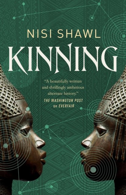 Cover for Nisi Shawl · Kinning (Hardcover Book) (2024)