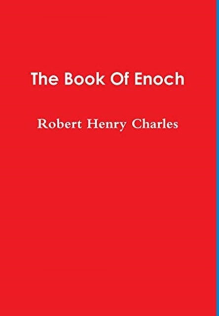 Cover for Robert Henry Charles · The Book Of Enoch (Gebundenes Buch) (2014)