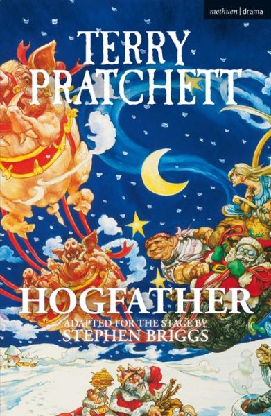 Hogfather - Modern Plays - Terry Pratchett - Kirjat - Bloomsbury Publishing PLC - 9781350244696 - torstai 11. maaliskuuta 2021