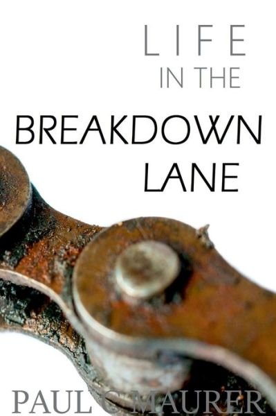 Paul Maurer · Breakdown Lane (Paperback Book) (2016)