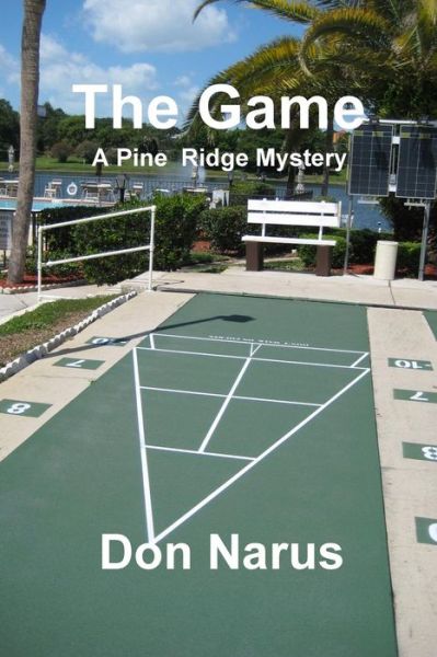 Cover for Don Narus · The Game- A Pine Ridge Mystery (Paperback Book) (2019)