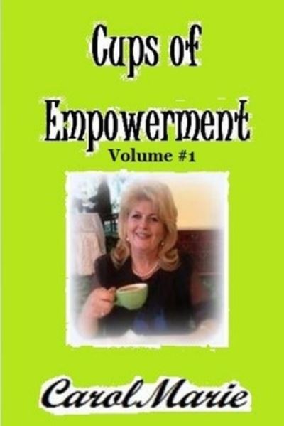 Cover for CarolMarie · Cups of Empowerment (Paperback Book) (2017)