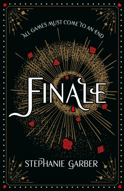 Cover for Stephanie Garber · Finale : Caraval Series Book 3 (Inbunden Bok) (2024)