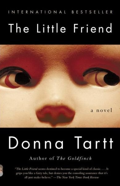 Cover for Donna Tartt · The Little Friend (Paperback Book) [Reprint edition] (2003)