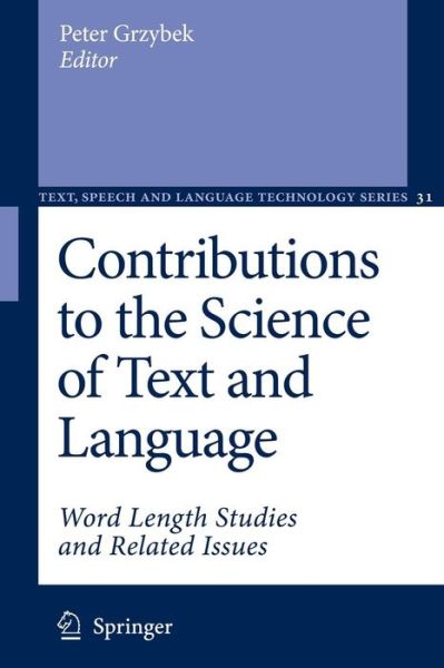 Cover for Peter Grzybek · Contributions to the Science of Text and Language: Word Length Studies and Related Issues (Paperback Book) (2007)