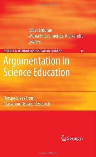 Cover for Sibel Erduran · Argumentation in Science Education: Perspectives from Classroom-Based Research - Contemporary Trends and Issues in Science Education (Gebundenes Buch) [2007 edition] (2007)