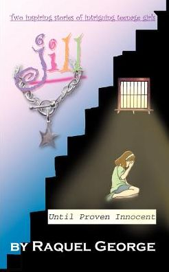 Cover for Raquel George · Jill / Until Proven Innocent (Taschenbuch) (2003)