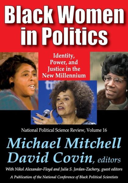 Cover for Michael Mitchell · Black Women in Politics: Identity, Power, and Justice in the New Millennium - National Political Science Review Series (Paperback Book) (2014)