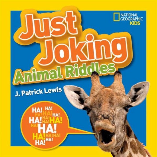 Cover for J. Patrick Lewis · Just Joking Animal Riddles: Hilarious Riddles, Jokes, and More--All About Animals! - Just Joking (Pocketbok) (2015)