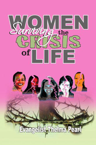 Cover for Deshannon Wilmer · Women Surviving the Crisis of Life (Paperback Book) (2009)