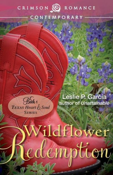 Cover for Leslie P. Garcia · Wildflower Redemption (Pocketbok) (2014)