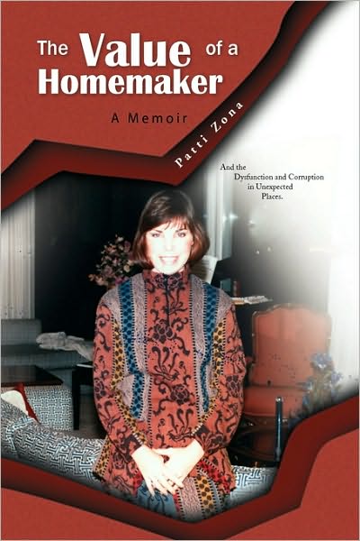 Cover for Patti Zona · The Value of a Homemaker (Hardcover Book) (2010)