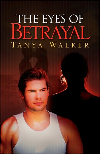 Cover for Tanya Walker · The Eyes of Betrayal (Paperback Book) (2009)