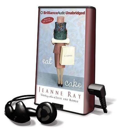 Cover for Jeanne Ray · Eat Cake (N/A) (2010)