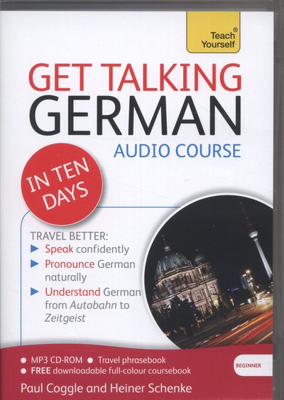 Cover for Paul Coggle · Get Talking German in Ten Days Beginner Audio Course (CD) (2012)