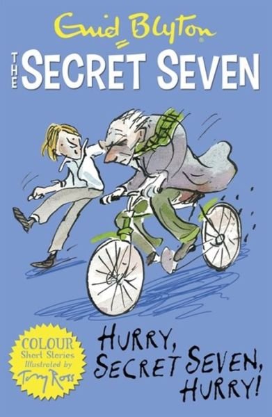 Secret Seven Colour Short Stories: Hurry, Secret Seven, Hurry!: Book 5 - Secret Seven Short Stories - Enid Blyton - Bøker - Hachette Children's Group - 9781444927696 - 10. mars 2016