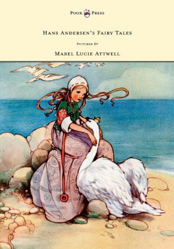 Hans Andersen's Fairy Tales - Hans Christian Andersen - Books - Pook Press - 9781445508696 - August 25, 2010