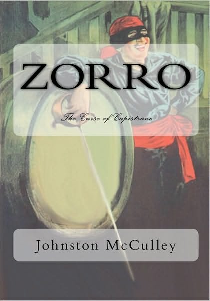 Cover for Johnston Mcculley · Zorro: the Curse of Capistrano (Taschenbuch) (2010)