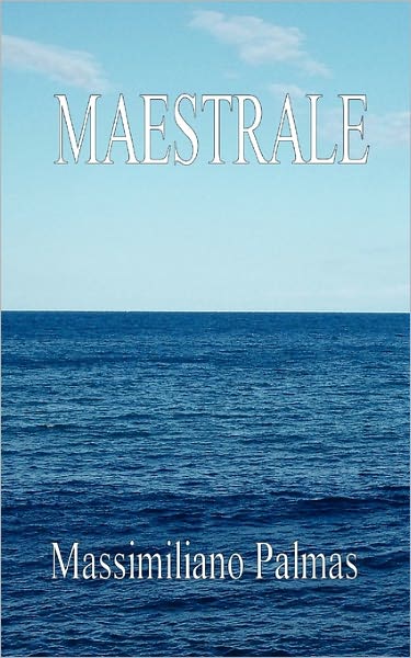 Cover for Massimiliano Palmas · Maestrale (Paperback Book) (2010)