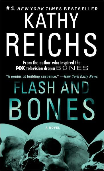 Cover for Kathy Reichs · Flash and Bones: A Novel - A Temperance Brennan Novel (Paperback Book) [Reprint edition] (2012)