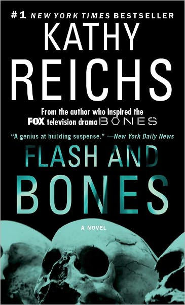 Flash and Bones: A Novel - A Temperance Brennan Novel - Kathy Reichs - Books - Pocket Books - 9781451646696 - July 31, 2012