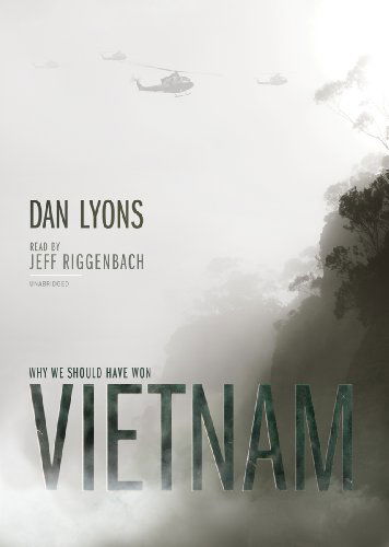 Cover for Dan Lyons · Vietnam: Why We Should Have Won (Audiobook (CD)) [Mp3cd Unabridged edition] (2011)