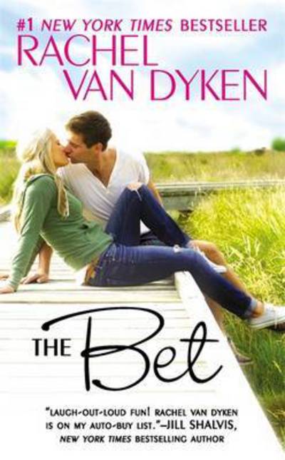 Cover for Rachel Van Dyken · The Bet - the Bet (Paperback Book) (2016)