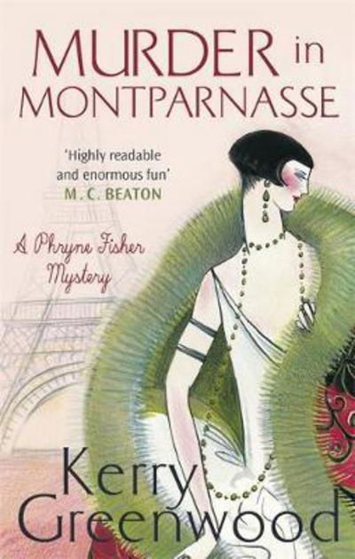 Cover for Kerry Greenwood · Murder in Montparnasse - Phryne Fisher (Pocketbok) (2017)