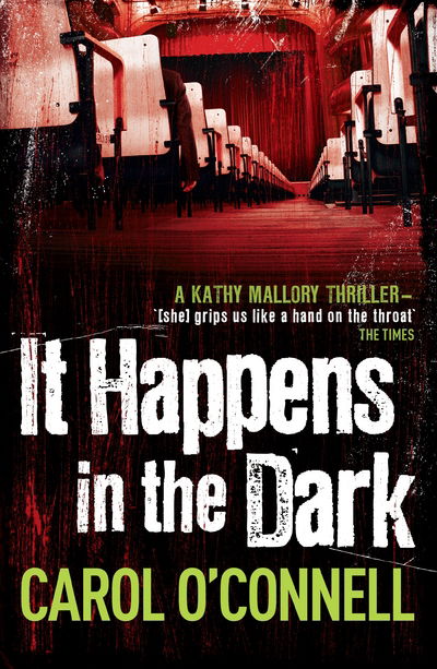 Cover for Carol O'Connell · It Happens in the Dark (Paperback Book) (2013)