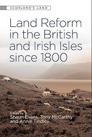 Cover for Land Reform in the British and Irish Isles Since 1800 - Scotland's Land (Pocketbok) (2023)