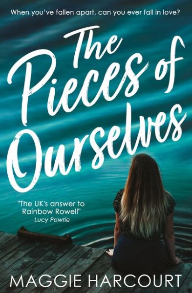 Cover for Maggie Harcourt · The Pieces of Ourselves (Paperback Book) (2020)