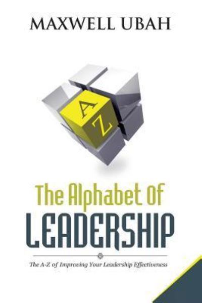 Cover for Maxwell Ubah · The Alphabet of Leadership (Paperback Book) (2016)