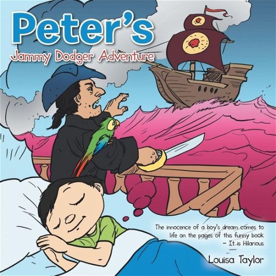Cover for Louisa Taylor · Peter's Jammy Dodger Adventure (Paperback Book) (2013)