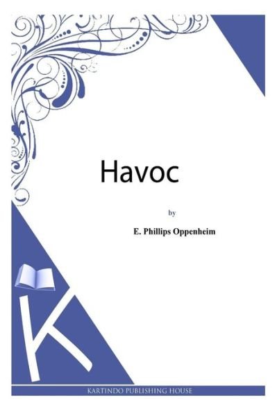 Cover for E Phillips Oppenheim · Havoc (Taschenbuch) (2013)