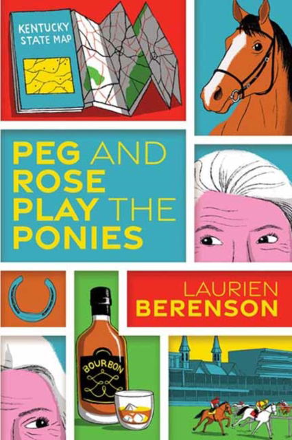 Cover for Laurien Berenson · Peg and Rose Play the Ponies (Taschenbuch) (2025)