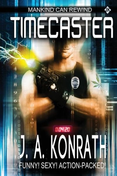 Cover for J.a. Konrath · Timecaster (Paperback Book) (2014)