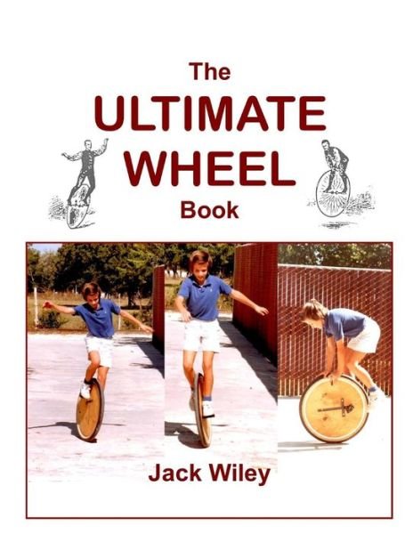 Cover for Jack Wiley · The Ultimate Wheel Book (Paperback Bog) (2015)