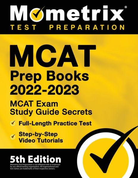 Cover for Matthew Bowling · MCAT Prep Books 2022-2023 - MCAT Exam Study Guide Secrets, Full-Length Practice Test, Step-by-Step Video Tutorials (Paperback Book) (2021)