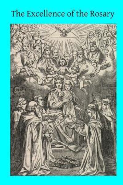 Cover for Rev M J Frings · The Excellence of the Rosary (Paperback Book) (2015)