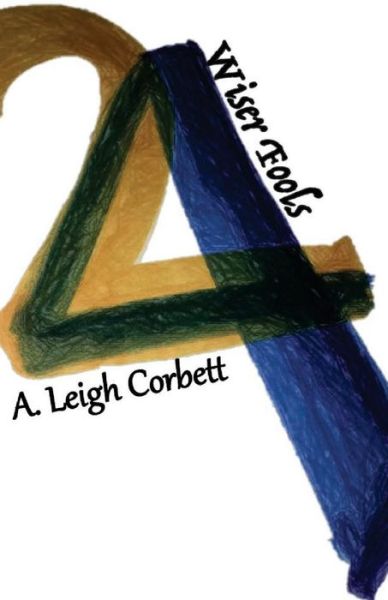 Cover for A Leigh Corbett · 24 (Paperback Book) (2015)