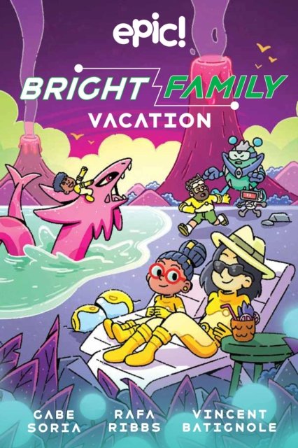 Cover for Gabe Soria · The Bright Family: Vacation - The Bright Family (Hardcover Book) (2023)