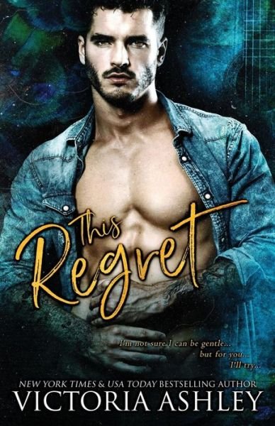 Cover for Victoria Ashley · This Regret (Pocketbok) (2016)