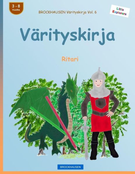 Cover for Dortje Golldack · BROCKHAUSEN Varityskirja Vol. 6 - Varityskirja (Paperback Book) (2016)