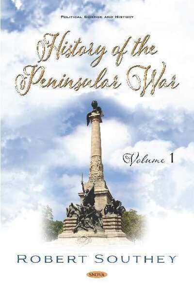 Cover for Robert Southey · History of the Peninsular War. Volume I: Volume I (Innbunden bok) (2020)
