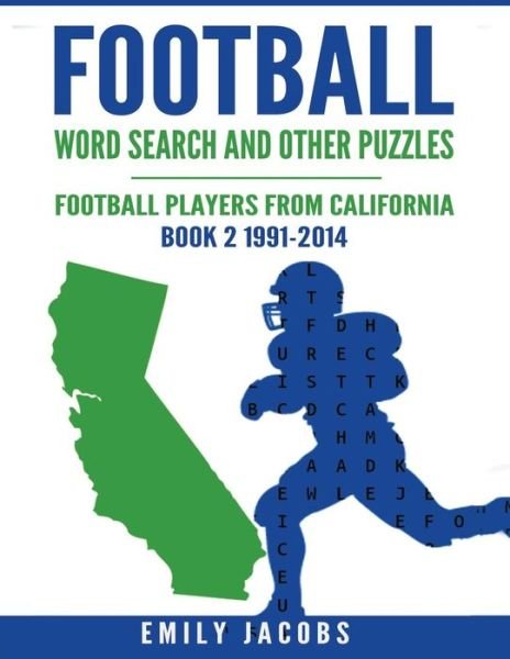 Football Word Search & Other Puzzles - Book 2 - Emily Jacobs - Livros - Createspace Independent Publishing Platf - 9781537438696 - 3 de setembro de 2016