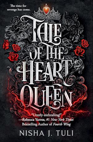 Cover for Nisha J. Tuli · Tale of the Heart Queen (Book) (2024)