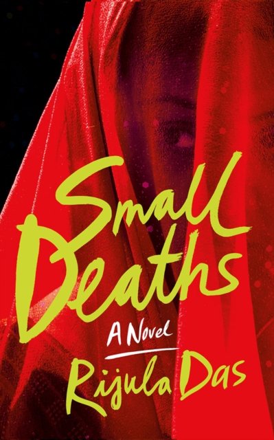 Cover for Rijula Das · Small Deaths (Paperback Book) (2022)