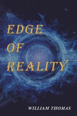 Cover for William Thomas · Edge of Reality (Paperback Book) (2017)