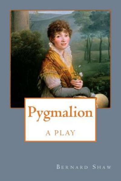 Cover for George Bernard Shaw · Pygmalion (Paperback Bog) (2017)